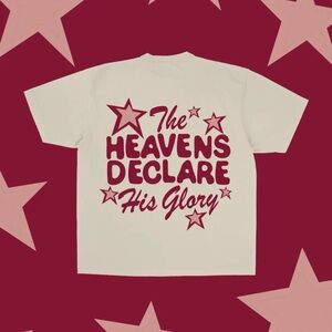 "Heavens Declare His Glory" Tee